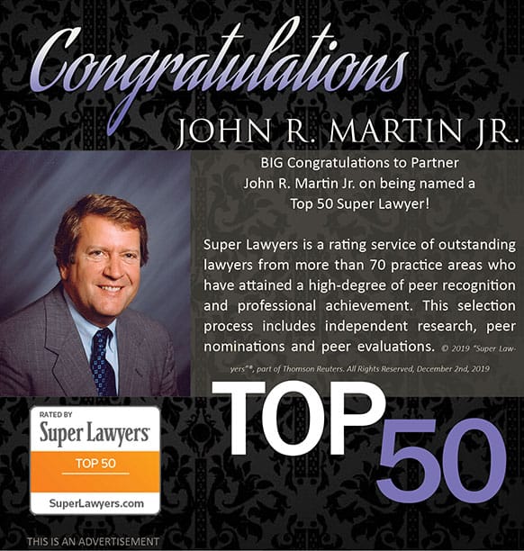 BIG Congratulations to Partner John R. Martin Jr. on being named a Top 50 Super Lawyer - 2020!