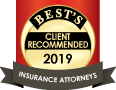 Best's Client Recommended | 2019 | Insurance Attorneys