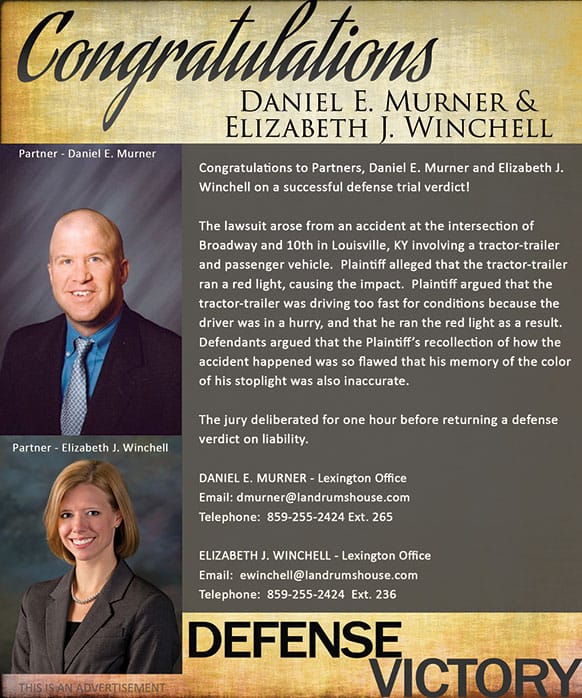 Congratulations to Partners, Daniel E. Murner and Elizabeth J. Winchell on a successful defense trial verdict!