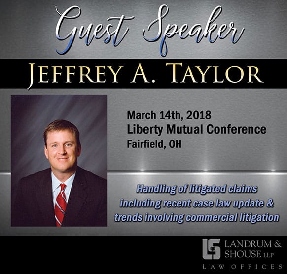 Partner, Jeffrey A. Taylor at the Liberty Mutual Conference in Fairfield, OH