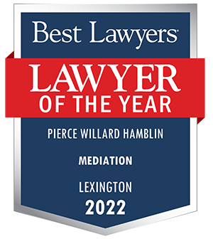 Best Lawyers | Lawyer of the Year | PIERCE WILLARD HUMBLIN | MEDIATION | LEXINGTON 2022