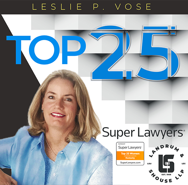 Leslie P. Vose | Top 25 | Super Lawyers | Rated by Super Lawyers | Landrum & Shouse LLP