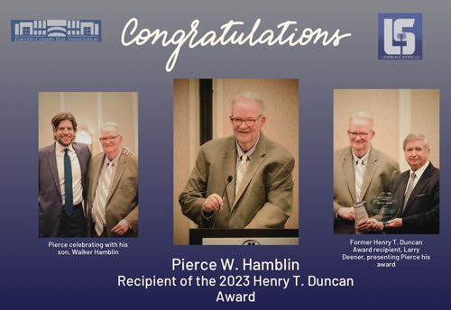 Congratulations Pierce W. Hamblin recipient of the 2023 Henry T. Duncan Award | www.landrumshouse.com