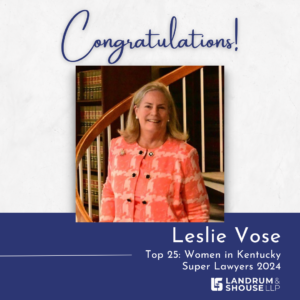 Leslie Vose 2024 Top 25 Women in Kentucky Super Lawyers